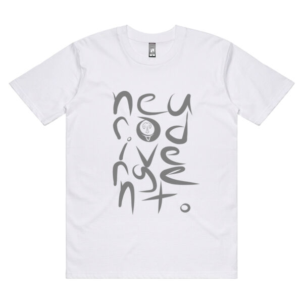 Neurodivergent Grey Text on Premium White/Other colour Tee Thumbnail