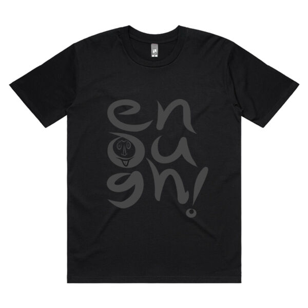 Enough Grey Text on Premium Black Tee Thumbnail